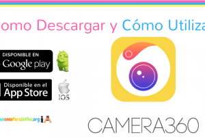 Descargar Camera360 para Android, APK e iOS